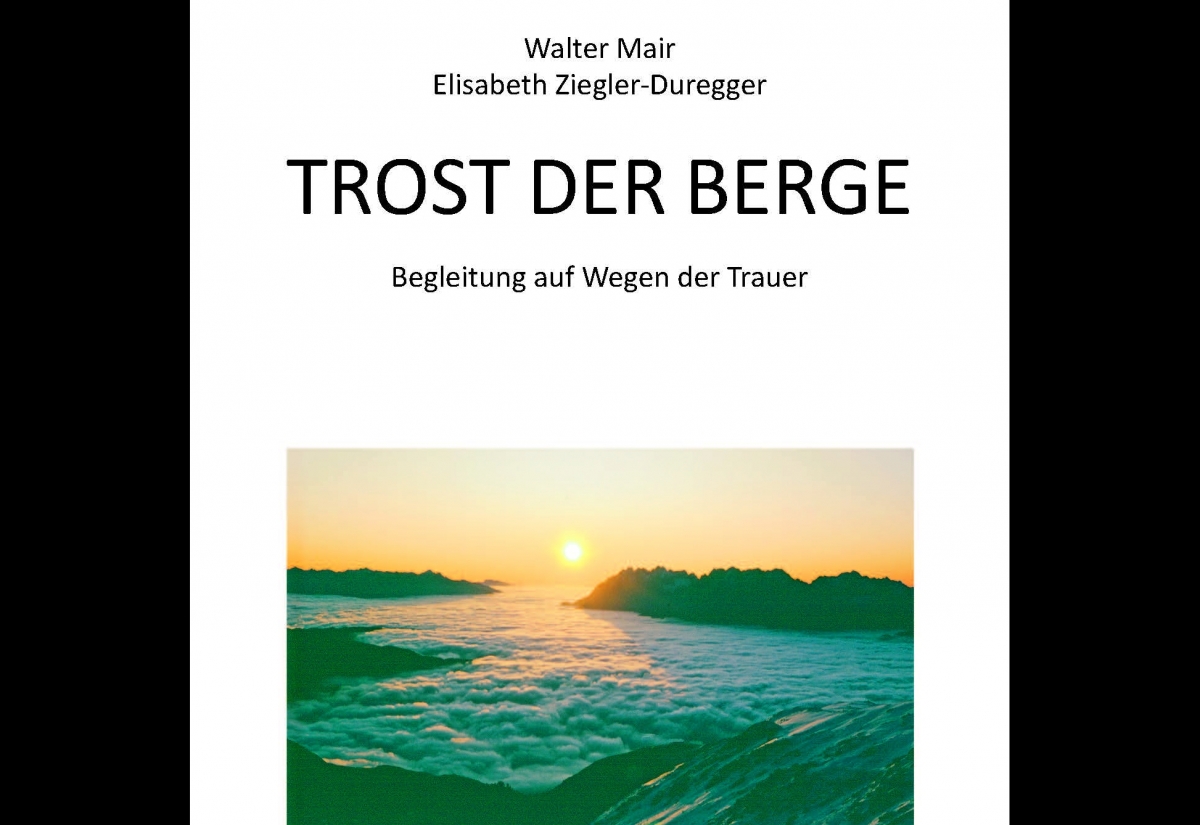 Neuerscheinung: Trost der Berge von Elisabeth Ziegler-Duregger